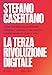 La Terza Rivoluzione Digitale. Come Intelligenza Artificiale, Computer Quantici E Metaverso Cambieranno La Nostra Vita - 3