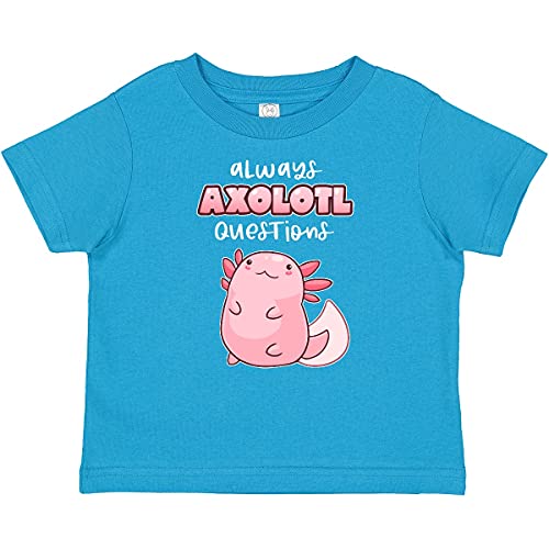 inktastic Always Axolotl Questions Cute Curious Axolotl Baby T-Shirt 6 Months Turquoise 3a30f