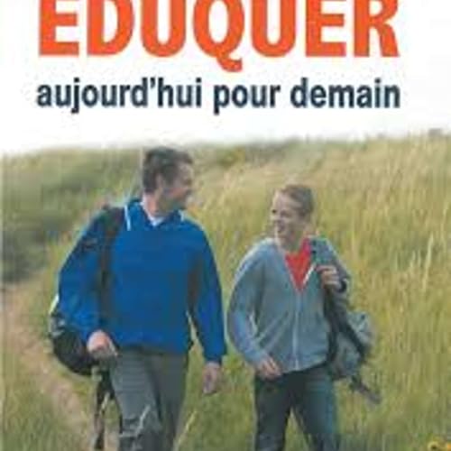 『Eduquer aujourd´hui pour demain (1/2) par le Père Jean-Marie Petitclerc』のカバーアート