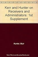 Kerr and Hunter on Receivers and Administrators 0421955902 Book Cover
