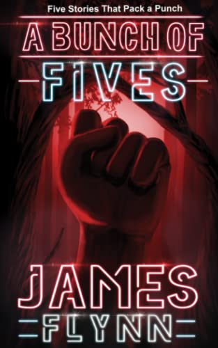 Cover of A Bunch of Fives: Five Stories That Pack a Punch