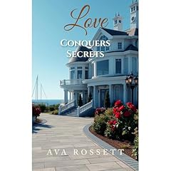 Love Conquers Secrets Audiolibro Por Ava Rossett arte de portada