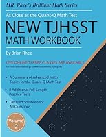 New TJHSST Math Workbook Volume 2: Advanced Workbook for the Quant-Q Math Test 1097158659 Book Cover