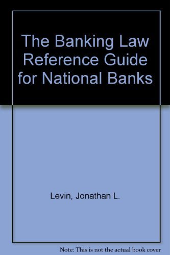 The Banking Law Reference Guide for National Banks