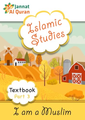 I am a Muslim (Textbook Part 3): Children Islamic Studies Syllabus - image 1