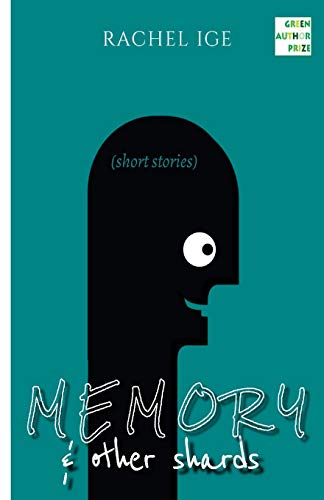 Memory & Other Shards: short stories