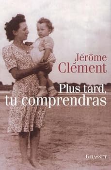 Paperback Plus tard, tu comprendras [French] Book