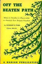 Paperback Off the Beaten Path: Where to Vacation or STay-a-While in America's Own Bargain Paradise Book