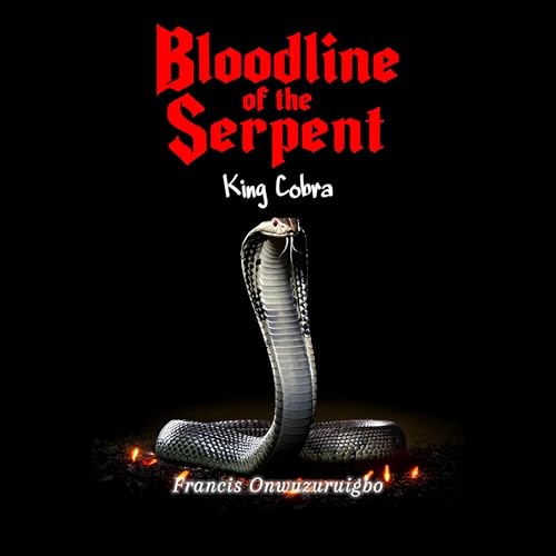 Bloodline of the Serpent: King Cobra by Francis Onwuzuruigbo episode artwork