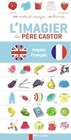 IMAGIER DU PÈRE CASTOR (L') (ANGLAIS-FRANCAIS) 2081363763 Book Cover