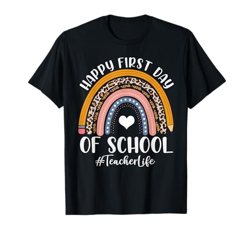 First Day Of Teacher Life Back To School Leopard Rainbow T-Shirt