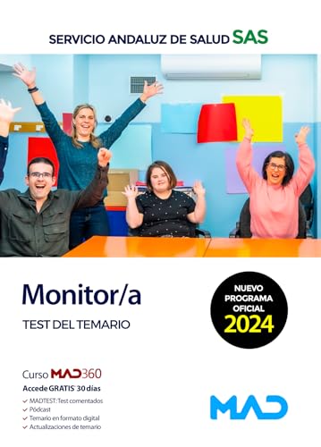 Monitor/a del Servicio Andaluz de Salud. Test del temario y casos prácticos