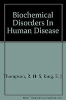 Biochemical Disorders in Human Disease B001D8AQI4 Book Cover