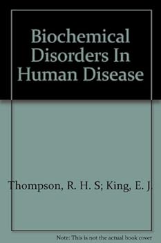 Hardcover Biochemical Disorders in Human Disease [Unqualified] Book