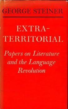 Hardcover Extra-Territorial: Papers on Literature and the Language Revolution Book