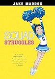 Squad Struggles (Jake Maddox Girl Sports Stories)