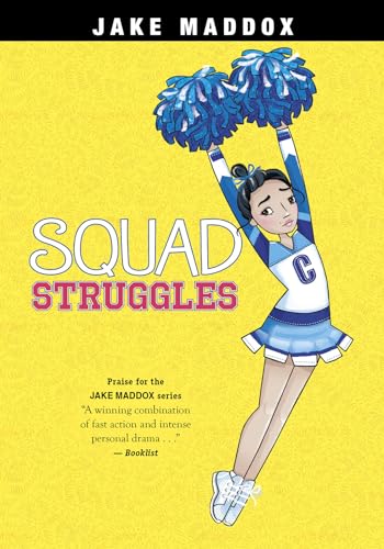 Squad Struggles (Jake Maddox Girl Sports Stories)