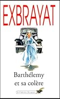 Barthelemy Et Sa Colere 2702408540 Book Cover