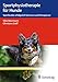 Produktbild Sportphysiotherapie für Hunde: Sporthunde erfolgreich betreuen und therapieren