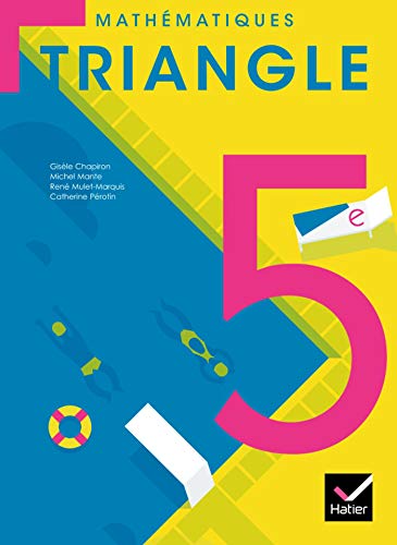Triangle Mathématiques 5e éd. 2010 - Manuel de l'élève