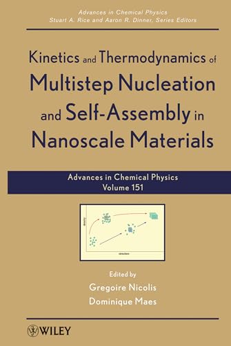 Kinetics and Thermodynamics of Multistep Nucleation and Self-Assembly in Nanoscale Materials, Volume 151 (Advances...