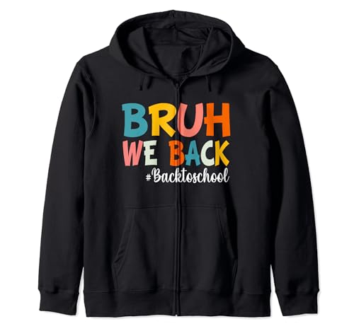 Bruh We Back To School Funny Teachers Retro Vintage Sudadera con Capucha