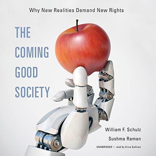 The Coming Good Society by William F. Schulz, Sushma Raman episode artwork