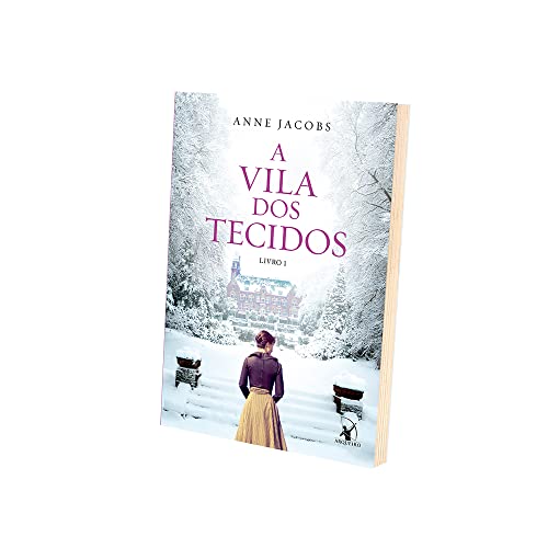 A Vila dos Tecidos (A Vila dos Tecidos – Livro 1)