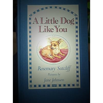 A Little Dog Like You