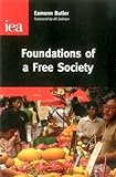 Foundations of a Free Society (Institute of Economic Affairs: Occasional Papers)