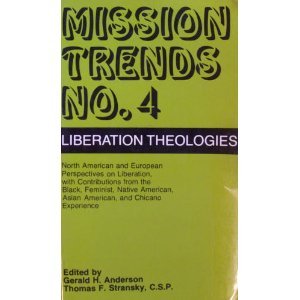 Mission Trends No 4: Liberation Theologies in N... 0802817092 Book Cover