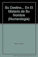Su Destino... En El Misterio de Su Nombre 9501705412 Book Cover