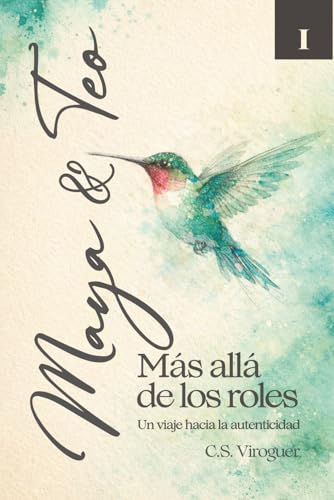 Imagen de Maya & Teo Libro 1: Más allá de los Roles un viaje hacia la autenticidad