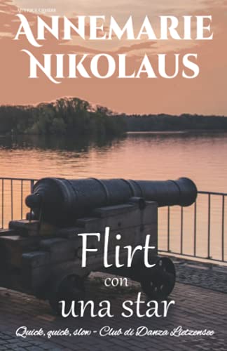 Flirt con una star (Italian Edition)