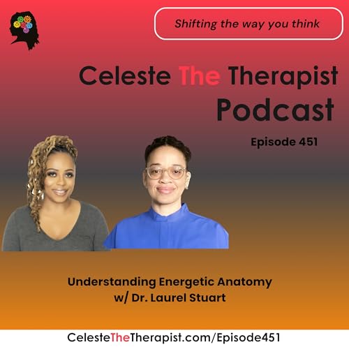 Ep 451 Understanding Energetic Anatomy w/ Dr. Laurel Stuart Podcast Por  arte de portada