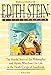 Edith Stein: The Untold Story of the Philosopher and Mystic Who Lost Her Life in the Death Camps of Auschwitz