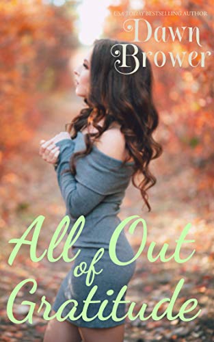All Out of Gratitude (Kismet Bay Book 7)