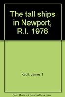 The tall ships in Newport, R.I. 1976 B0006WHRIA Book Cover