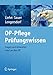 Produktbild OP-Pflege Prüfungswissen: Fragen und Antworten rund um den OP