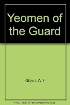Hardcover The Yeomen of the Guard Book