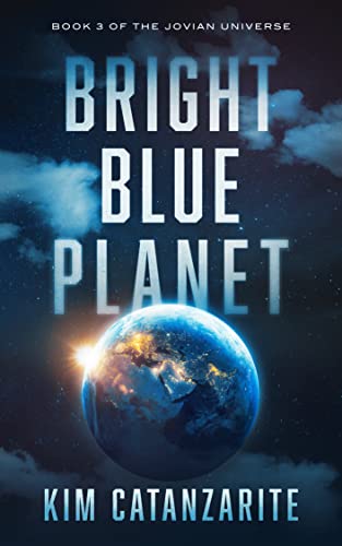 Bright Blue Planet (The Jovian Universe Book 3)