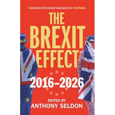 The Brexit Effect, 2016&ndash;2026