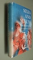 Sixes and sevens B0007FCGO6 Book Cover