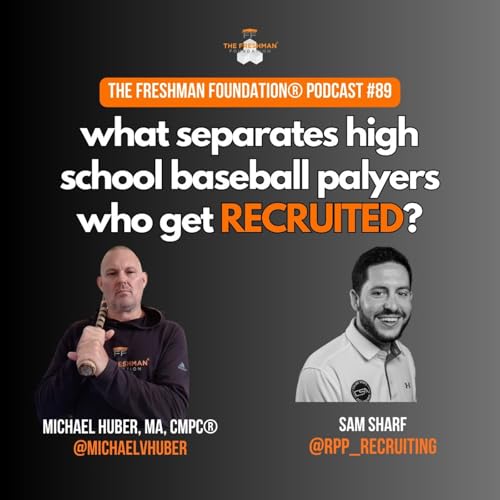 FFP89: What Separates High School Baseball Players Who Get Recruited?