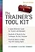 The Trainer's Tool Kit