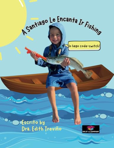 A Santiago Le Encanta Ir Fishing