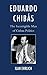 Eduardo Chib&Atilde;&iexcl;s: The Incorrigible Man of Cuban Politics