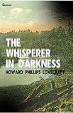  The Whisperer in the Darkness (English Edition)