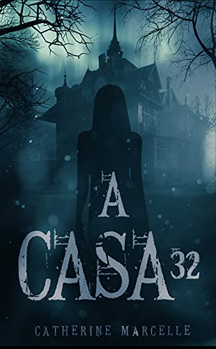 A Casa 32