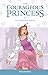 The Courageous Princess Volume 3 The Dragon Queen